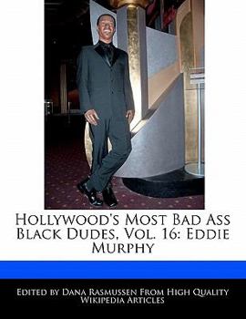 Paperback Hollywood's Most Bad Ass Black Dudes, Vol. 16: Eddie Murphy Book