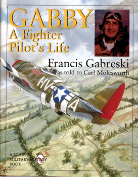 Hardcover Gabby: A Fighter Pilot's Life Book