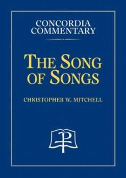 Hardcover Song of Songs - Concordia Commentary Book