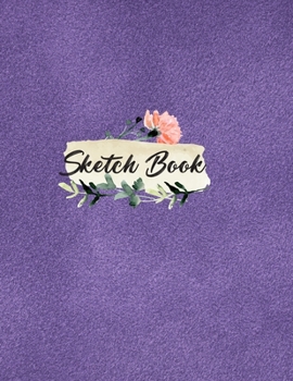 Sketchbook: "8.5"" X 11"", Personalized Artist Sketchbook: 120 pages, Sketching, Drawing and Creative Doodling. Notebook and Sketchbook to Draw and Journal (Workbook and Handbook) "