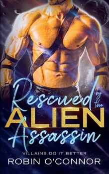Paperback Rescued by the Alien Assassin Book