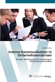 Paperback Interne Kommunikation in Unternehmenskrisen [German] Book