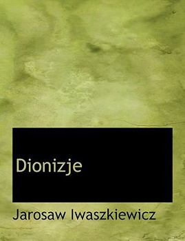 Paperback Dionizje [Large Print] Book