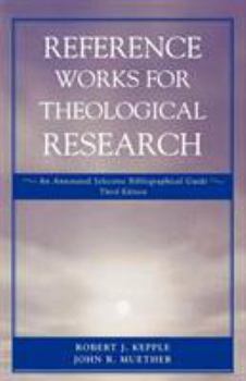 Paperback Reference Works for Theological Research: An Annotated Selective Bibliographical Guide Book