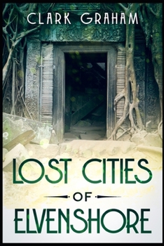 Paperback The Lost Cities of Elvenshore Book