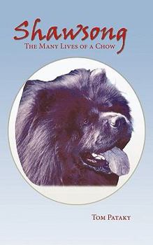 Paperback Shawsong: The Many Lives of a Chow Book