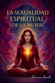 Paperback La Sexualidad Espiritual de la Mujer [Spanish] Book