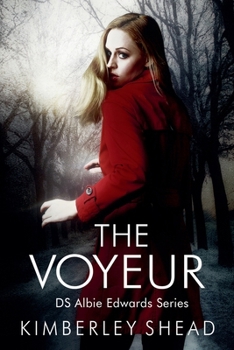 The Voyeur: A British Detective Crime Series