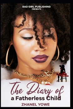 Paperback The Dairy of a Fatherless Child! Book