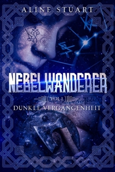 Paperback Nebelwanderer: Ein Zeitreise-Liebesroman (German Edition) [German] Book