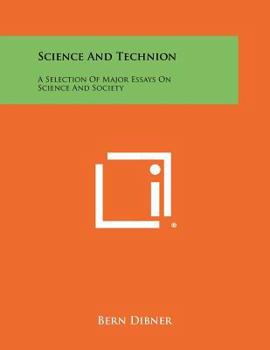 Paperback Science And Technion: A Selection Of Major Essays On Science And Society Book