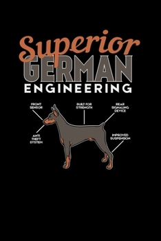Superior German Engineering: 120 Pages I 6x9 I Scuba Diving Notebook I Funny Doberman & Pinscher Dog Gifts