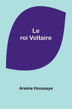Paperback Le roi Voltaire [French] Book