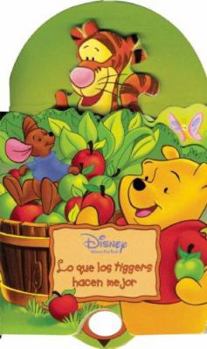 Hardcover Disney Peek-A-Boo: Lo Que Los Tiggers Hacen Mejor [Spanish] Book