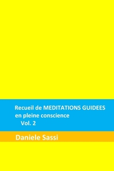 Paperback Recueil de MEDITATIONS GUIDEES en pleine conscience vol. 2 [French] Book