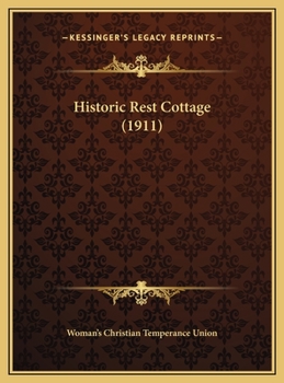 Hardcover Historic Rest Cottage (1911) Book