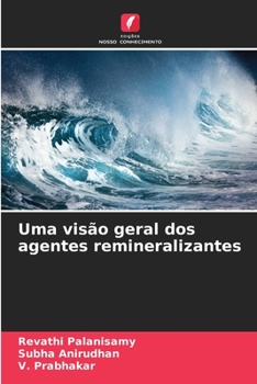 Paperback Uma visão geral dos agentes remineralizantes [Portuguese] Book