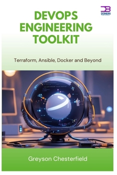 DevOps Engineering Toolkit: Terraform, Ansible, Docker and Beyond