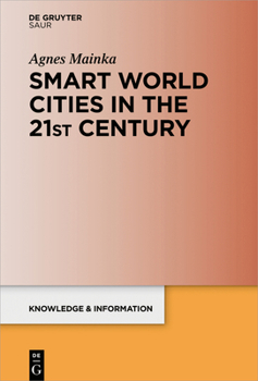 Hardcover Smart World Cities in the 21st Century Book