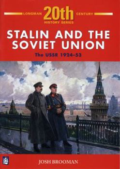 Paperback Stalin and the Soviet Union: The USSR, 1924-53. Josh Brooman Book