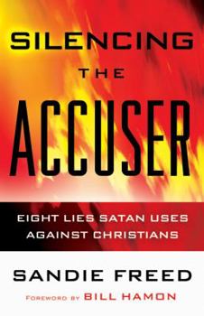Paperback Silencing the Accuser: Eight Lies Satan Uses Against Christians Book
