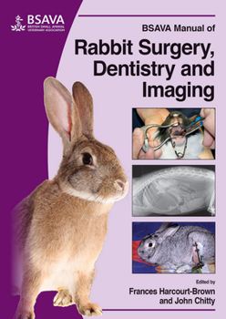 Paperback BSAVA Manual of Rabbit Surgery, Dentistry and Imaging Book