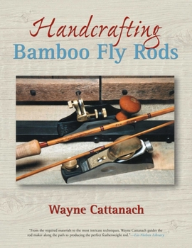 Paperback Handcrafting Bamboo Fly Rods Book