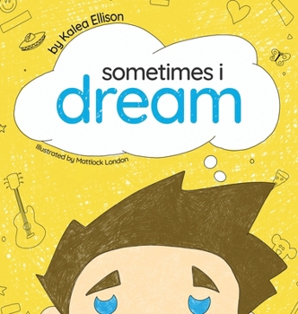 Hardcover Sometimes I Dream Book
