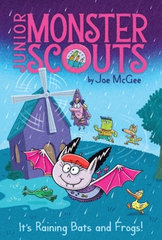 It's Raining Bats and Frogs! - Book #3 of the Junior Monster Scouts