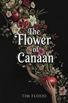Paperback The Flower of Canaan Book