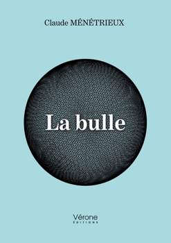 Paperback La bulle [French] Book