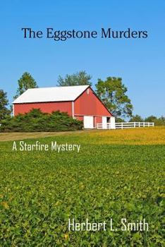 Paperback The Eggstone Murders: A Starfire Mystery Book