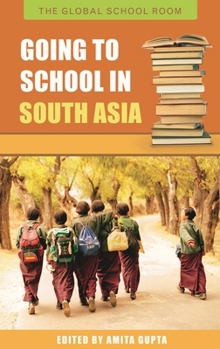 Hardcover Going to School in South Asia Book
