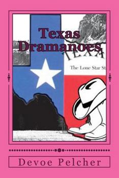 Paperback Texas Dramanoes: Born in Texas Book