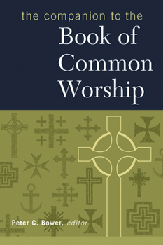 Paperback The Companion to the Book of Common Worship Book