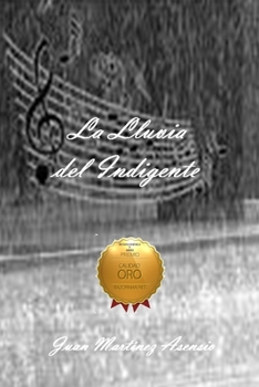Paperback La Lluvia del Indigente [Spanish] Book