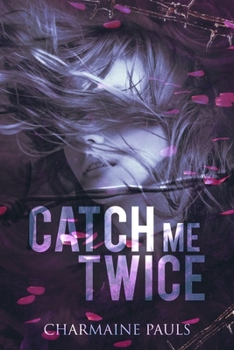 Paperback Catch Me Twice: A stand-alone second chance romance Book