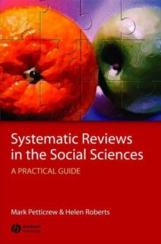 Hardcover Systematic Reviews in the Social Sciences: A Practical Guide Book