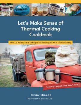 Hardcover Let's Make Sense of Thermal Cooking Cookbook Book