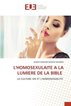L'Homosexulaite a la Lumiere de la Bible (French Edition)