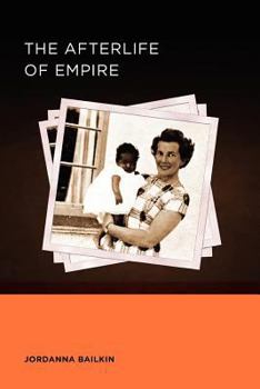 Paperback The Afterlife of Empire Book