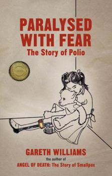 Paperback Paralysed with Fear: The Story of Polio Book