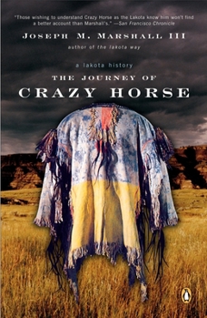 Paperback The Journey of Crazy Horse: A Lakota History Book