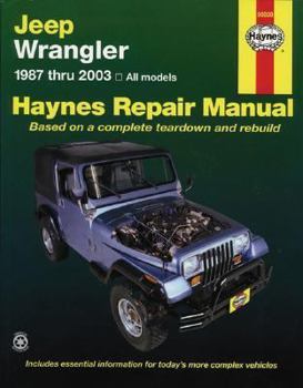 Paperback Jeep Wrangler Automotive Repair Manual: 1987-2003 All Models Book