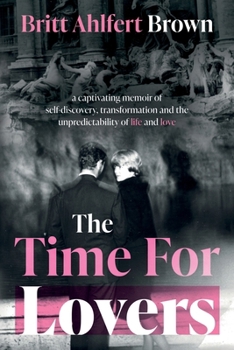 Paperback The Time For Lovers Book