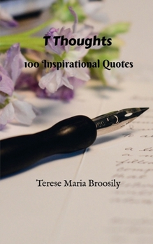 Paperback T Thoughts: 100 Inspirational Quotes Book