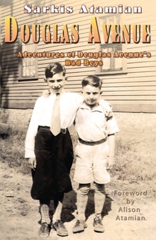 Paperback Douglas Avenue: Adventures of Douglas Avenue's Bad Boys Book