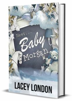Meet Baby Morgan: - Book #5 of the Clara Andrews
