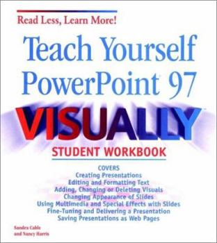 Paperback Teach Yourself Microsoft PowerPoint 97 Visually Student Workbook: Book