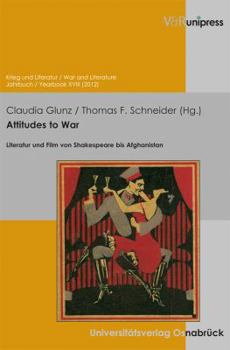 Paperback Attitudes to War: Literatur Und Film Von Shakespeare Bis Afghanistan [German] Book